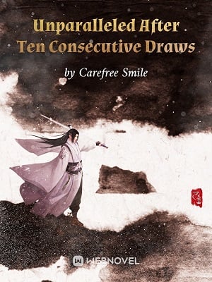 Unparalleled After Ten Consecutive Draws-Novel